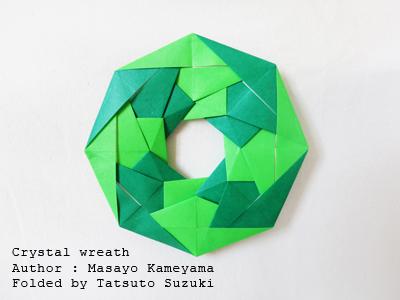origami Crystal wreath, Author : Masayo Kameyama, Folded by Tatsuto Suzuki